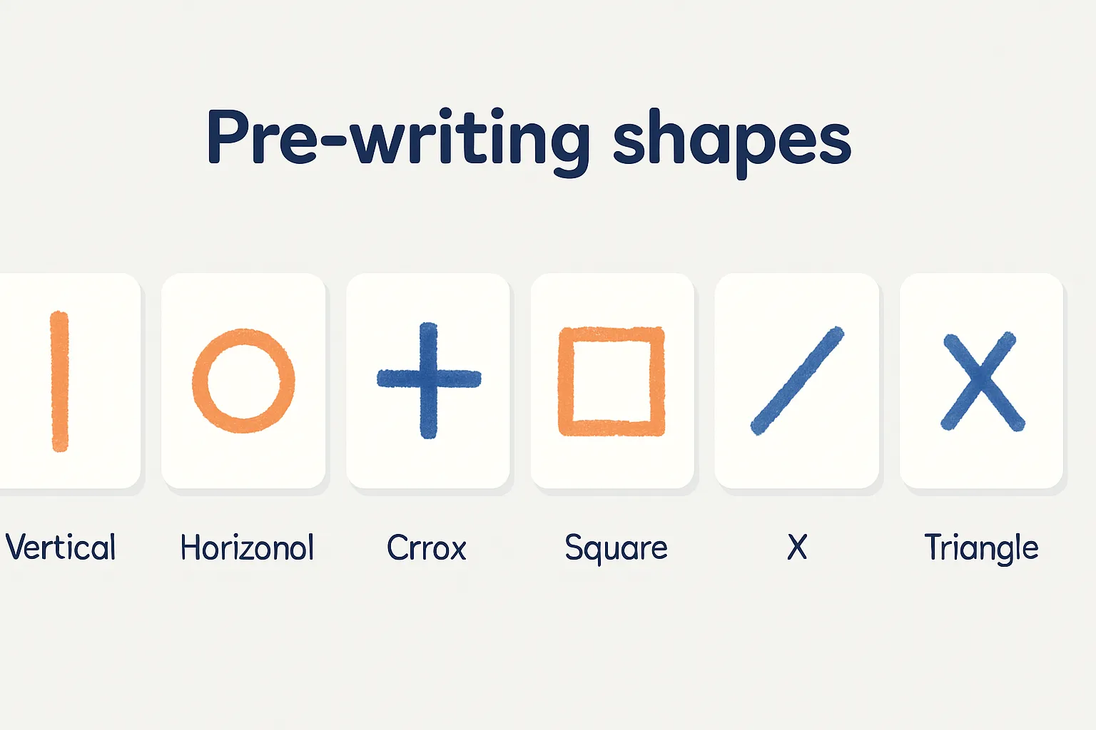 The eight pre-writing shapes in order: vertical line, horizontal line, circle, cross, square, right diagonal, X, and triangle